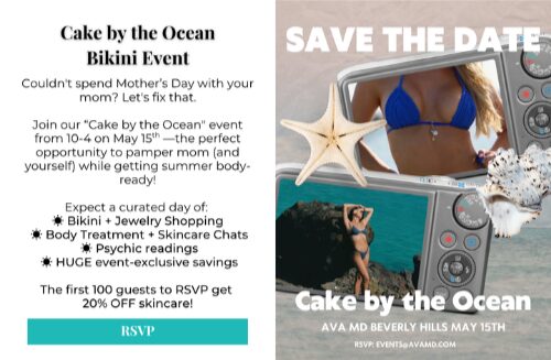Two-panel graphic promoting the Cake by the Ocean Bikini Event at AVA MD Beverly Hills on May 15th from 10–4pm, with event details on the left and a Save the Date on the right featuring a woman in a blue bikini.
